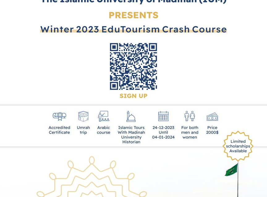 Winter 2023-24 Crash Course EduTourism in Islamic University of Madinah: Explore Islamic Studies and Arabic