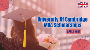 University Of Cambridge MBA Scholarships