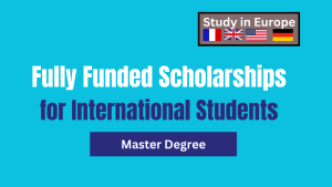 masters fully funded scholarship in europe