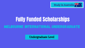 Melbourne International Scholarship
